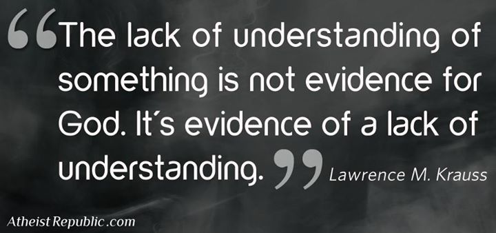 Lack of Understanding Is Not Evidence for God