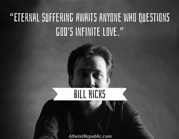 Eternal Suffering - Bill Hicks