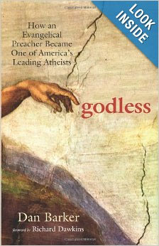 Godless: How an Evangelical Preacher Became One of America's Leading Atheists