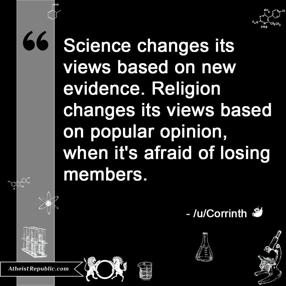 Religion vs. Science on changing their views 