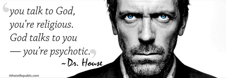 Talking to God - Dr. House