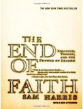 The End of Faith: Religion, Terror, and the Future of Reason