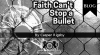 Faith Can't Stop a Bullet
