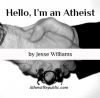 Hello, I'm an Atheist