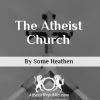 The Atheist Church