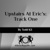 Upstairs At Eric’s: Track One