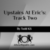 Upstairs At Eric’s: Track Two