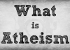 What is Atheism
