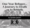 One Year Refugee