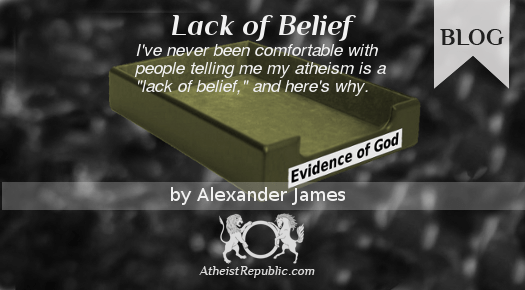 Lack of Belief - Alexander James