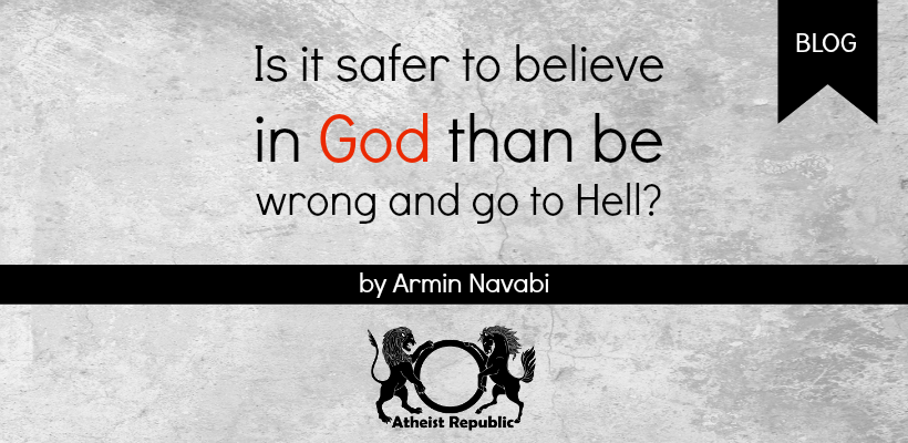 Is it safer to believe in God