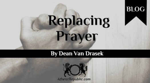 Replacing Prayer