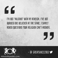 Im Not Militant with my Atheism