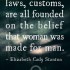 The Belief That Woman was Made for Man