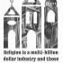Religion is a Multi-Billion Dollar Industry.