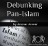 Debunking Pan-Islam
