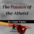 The Passion of the Atheist - Liar Liar
