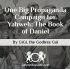 One Big Propaganda Campaign for Yahweh: The Book of Daniel - GiGi the Godless Gal
